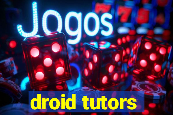 droid tutors